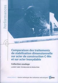 COMPARAISON DES TRAITEMENTS DE STABILISATION DIMENSIONNELLE SUR ACIER DE CONSTRUCTION C-MN ET SUR AC