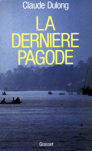 LA DERNIERE PAGODE