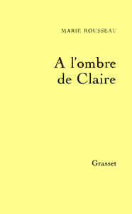 A L'OMBRE DE CLAIRE