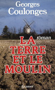 LA TERRE ET LE MOULIN