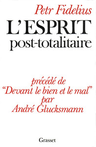 L'ESPRIT POST-TOTALITAIRE