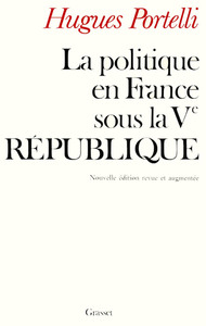 LA POLITIQUE EN FRANCE SOUS LA VE REPUBLIQUE