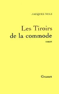 LES TIROIRS DE LA COMMODE