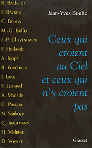 CEUX QUI CROIENT AU CIEL ET CEUX QUI N'Y CROIENT PAS