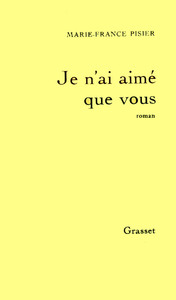 JE N'AI AIME QUE VOUS
