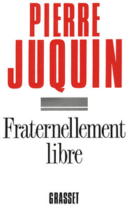 FRATERNELLEMENT LIBRE