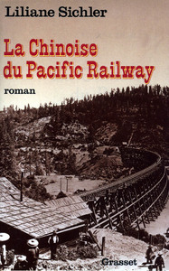 LA CHINOISE DU PACIFIC RAILWAY