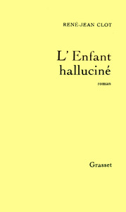 L'ENFANT HALLUCINE