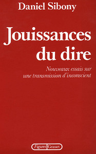 JOUISSANCES DU DIRE