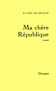 MA CHERE REPUBLIQUE