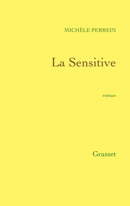 LA SENSITIVE - OU L'INNOCENCE COUPABLE