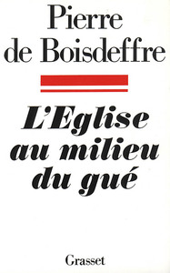 L'Eglise au milieu du gué