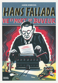 HANS FALLADA, VIE ET MORT