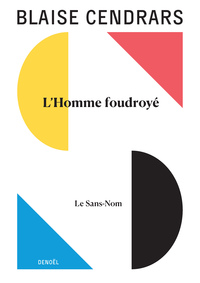 OEUVRES COMPLETES - VOL05 - L'HOMME FOUDROYE SUIVI DE LE SANS NOM