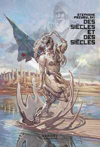 DES SIECLES ET DES SIECLES