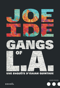 GANGS OF L.A. - UNE ENQUETE D'ISAIAH QUINTABE