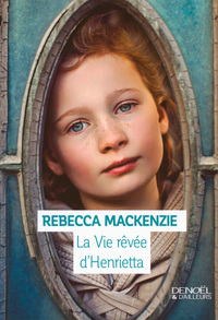 LA VIE REVEE D'HENRIETTA
