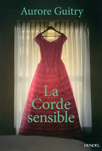 La Corde sensible