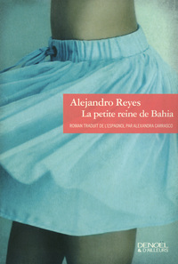 LA PETITE REINE DE BAHIA