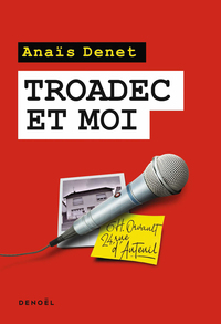 Troadec et moi