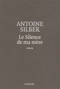 Le Silence de ma mère