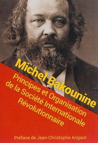 Principes et Organisation de la Société Internationale Révolutionnaire