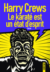 LE KARATE EST UN ETAT D'ESPRIT