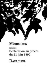 Mémoires suivi de "Déclaration au Procès de Juin 1892"