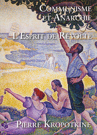 Communisme et Anarchie - L'Esprit de Révolte