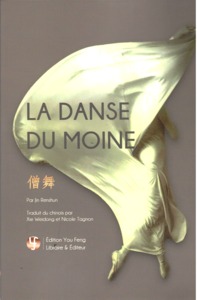 LA DANSE DU MOINE - SENG WU