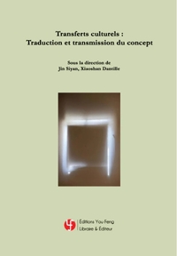 Transferts culturels : Traduction et transmission du concept