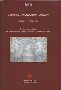 SOUTRA DU GRAND EXEMPLE VÉNÉRABLE MAHA-GOVINDA SUTTA (Bilingue Chinois avec Pinyin - Français))