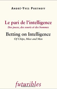 Futuribles. Le pari de l'intelligence / Betting on Intelligence