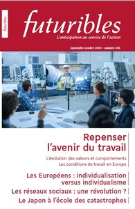 FUTURIBLES 456, SEPTEMBRE-OCTOBRE 2023. REPENSER L'AVENIR DU TRAVAIL - LES EUROPEENS : INDIVIDUALISA
