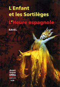 ASO N.299 - L'ENFANT ET LES SORTILEGES & L'HEURE ESPAGNOLE