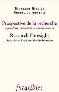 Prospective de la recherche. Agriculture, alimentation, environnement / Research Foresight