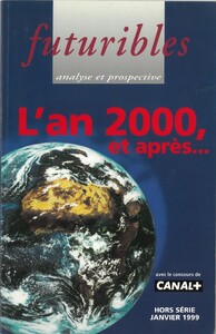 Futuribles, hors-série 1999. L'an 2000, et après...