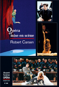 aso n.269 - robert carsen, opera et mise en scene