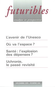 Futuribles 248, décembre 1999. L'avenir de l'Unesco