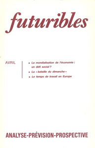 Futuribles 164, avril 1992. La mondialisation de l'économie : un défi social ?