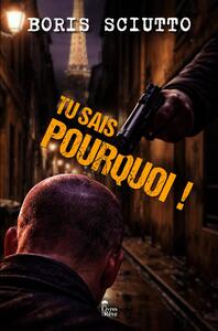 Tu sais pourquoi !