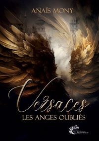 VERSACES, LES ANGES OUBLIES