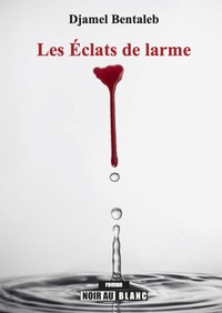 Les Éclats de larme