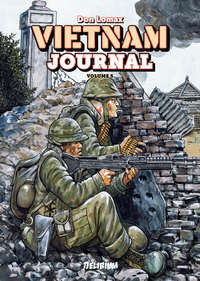 VIETNAM JOURNAL Volume 5 : L'offensive du Tet '68