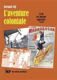 L’aventure coloniale (2e partie)