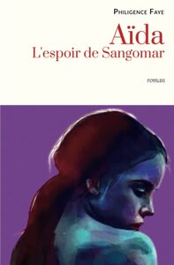 Aïda: L'espoir de Sangomar