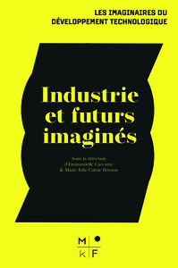Industries et futurs imaginés