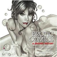 Erotic Comics - A Graphic History 2 (Paperback) /anglais