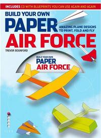 Build Your Own Paper Air Force /anglais