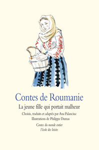 Contes de Roumanie - La jeune fille qui portait malheur